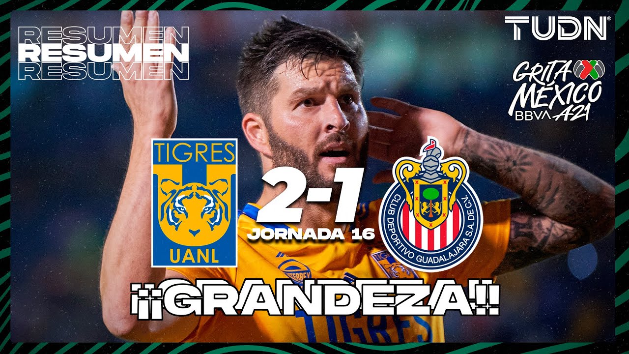 Resumen y goles | Tigres 2-1 Chivas | Grita México BBVA AP2021 - J16 ...