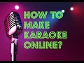 Howto make karaoke via vocal remover pro online for free 2018