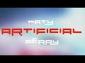 Katy Perry ARTIFICIAL Ft JID Official HD Audio Katy Perry ARTIFICIAL Ft JID Official HD Audio