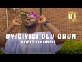 Oyigiyigi olu orun tungba yoruba praise medley official