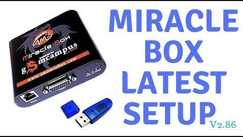 Download Miracle Box Latest Setup File
