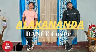 Download Lagu ALAKANANDA - DANCE COVER / PJ THENGAL Ft. DAVID BORAH / MP3