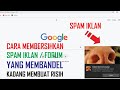 SPAM IKLAN/FORUM│Cara Mudah Membersihkan Spam Iklan│Di Web Browsing Google Chrome