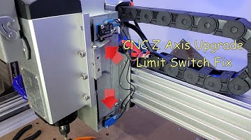 Desktop CNC Z Axis & VFD Upgrade: Fixing Limit Switches on ProverXL
