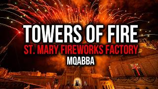 Towers of Fire 2026 | St. Mary Fireworks Factory Mqabba