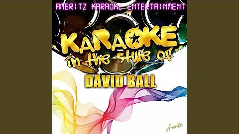 Look What Followed Me Home (In the Style of David Ball) (Karaoke Version)