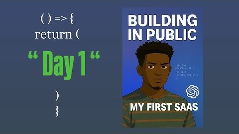 Building in Public, my First AI SaaS |  Day 1 