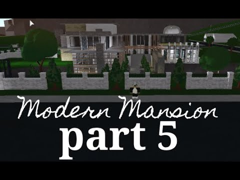 Bloxburg Modern Mansion Part 5 Roblox Speedbuild Youtube