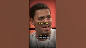 J Cole on Nas not liking his song "Work Out" 🔥🔥(Let Nas down)