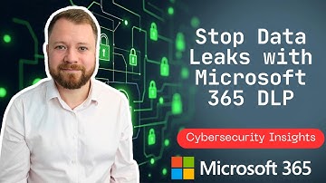 Microsoft 365 Data Loss Prevention - Easy Setup Guide