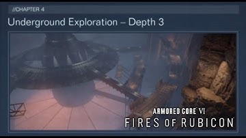Armored Core 6 Part 14 Underground Exploration Depth 3