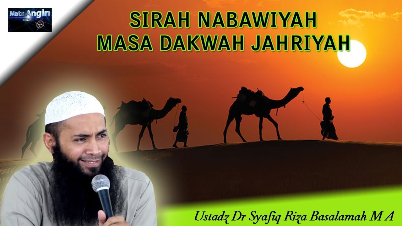 Sirah Nabawiyah Masa Dakwah Jahriyah YouTube