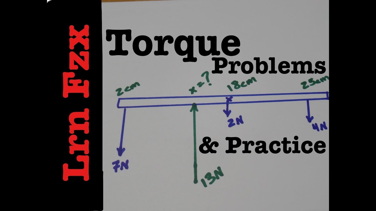 Torque Problems Introduction with Practice YouTube