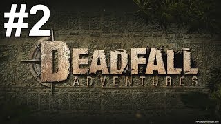 Deadfall Adventures Gameplay Walkthrough Part 2 No Commentary