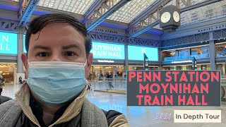 Moynihan Train Hall at NYC Penn Station - New for 2021!