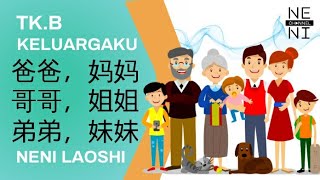#NENILAOSHI - TK.B (ANGGOTA KELUARGA) BAHASA MANDARIN