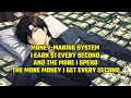 Money Making System: I Earn $1 Every Second, And the More I Spend, The More Money I Get Every Second