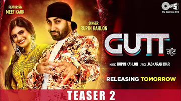 Gutt Official Teaser 2 | Rupin Kahlon Ft. Meet Kaur | Jaskaran Riar | Punjabi Song | Out Tomorrow