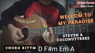 Download lagu WELCOME TO MY PARADISE - Steven & coconuttreez  || Cover gitar   Chord gitar RITYM // full lagu.