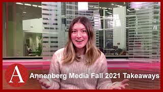 Annenberg students talk about their biggest takeaways from fall of 2021!