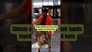 LOL: Climate Activists SUPER GLUE Hands Together to Stop Fossil Fuels