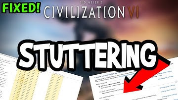 Fix Civilization 6 FPS Drops & Stutters (100% FIX)
