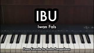 Ibu - Iwan Fals | Piano Karaoke by Andre Panggabean