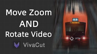 VivaCut Basic Tutorials | Move zoom and rotate video screenshot 5