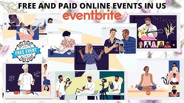 FREE ONLINE Events on Eventbrite, US in 2022 | How to enroll or host ?
