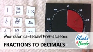 Fractions to Decimals | Montessori Centesimal Frame