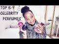 PERFUME COLLECTION 2016: TOP 5 CELEBRITY PERFUMES.