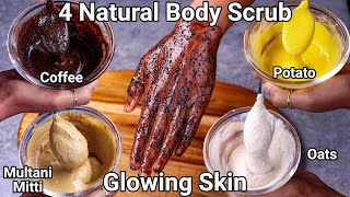 Homemade Body Scrub Recipe 4 ways for Sun Tan Removal | DIY Scrub for Glowing Face, Hands & Skin