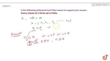 Which of the following statements are true? Give reason to support your    answer. Every subse