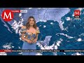 El clima para hoy 3 de septiembre, con Pamela Longoria