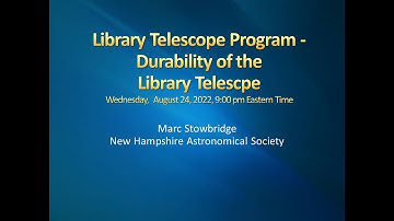 Webinar: The Durability of the Library Telescope
