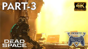 DEAD SPACE REMAKE PS5 Walkthrough 4K 60FPS HDR PS5 Gameplay Part 3 - (FULL GAME)