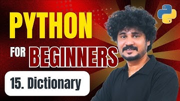 Python for Beginners - 15 Python Dictionary