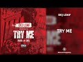 DeJ Loaf - Try Me (432Hz)