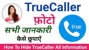 TrueCaller Profile Hide Kaise Kare | How To Hide TrueCaller Profile | Truecaller Profile Hide