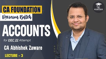 CA Foundation Accounts Fast Track Lec 3 by CA Abhishek Zaware