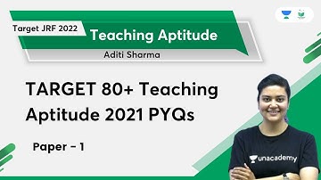 UGC NET Paper 1 | TARGET 80+ Teaching Aptitude 2021 pyqs | Aditi Sharma | Unacademy UGC NET
