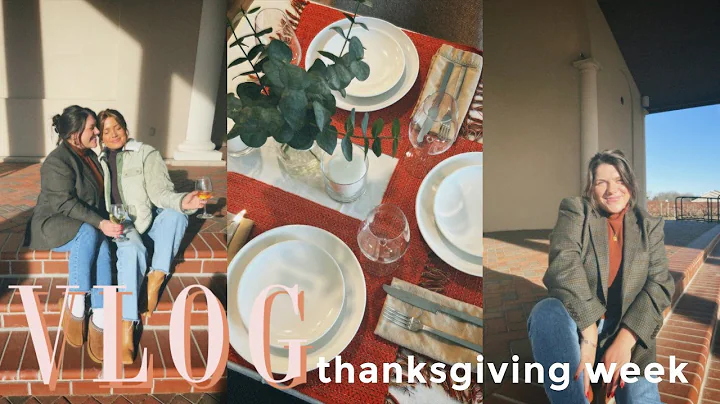 VLOG: Thanksgiving 2022