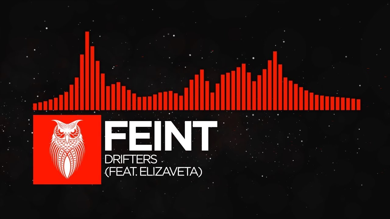 [DnB] Feint Drifters (feat. Elizaveta) YouTube