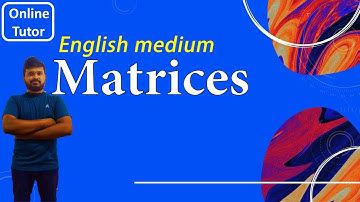 Combined Mathematics | Advanced Level Exam | English Medium | Matrices