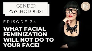 Transgender Facial Surgery!  What it Won't Change!