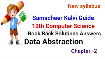 12th Computer Science Samacheer Kalvi Chapter -2[ Data Abstraction]  Book Back Questions and Answers