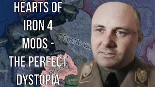 Hearts of Iron 4 Mods - The Perfect Dystopia (What If Germany Won World War 2)