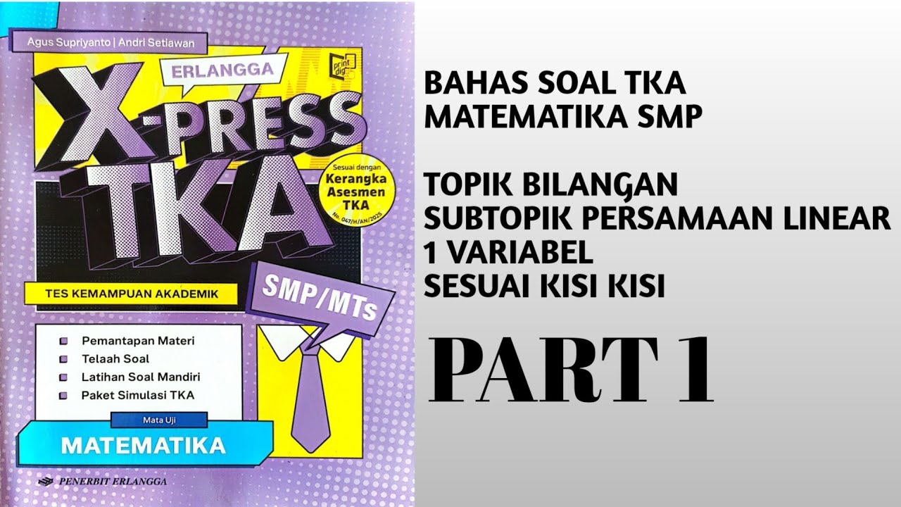 TKA MATEMATIKA SMP TOPIK PERSAMAAN LINEAR 1 VARIABEL Part 1