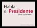 habla el Presidente 12.01.12