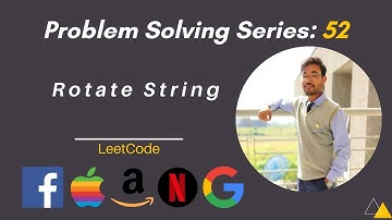 Rotate Strings | LeetCode | Hindi | Problem Solving | FAANG | Shashwat